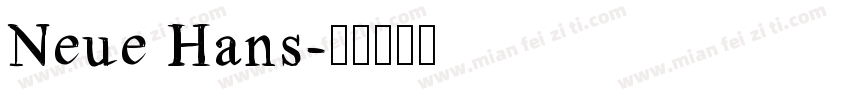 Neue Hans字体转换
